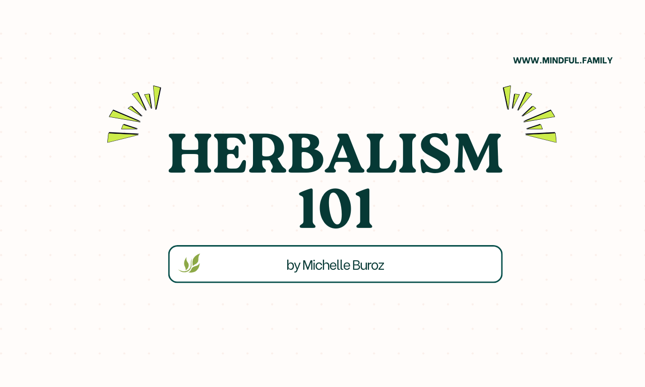 Herbalism 101